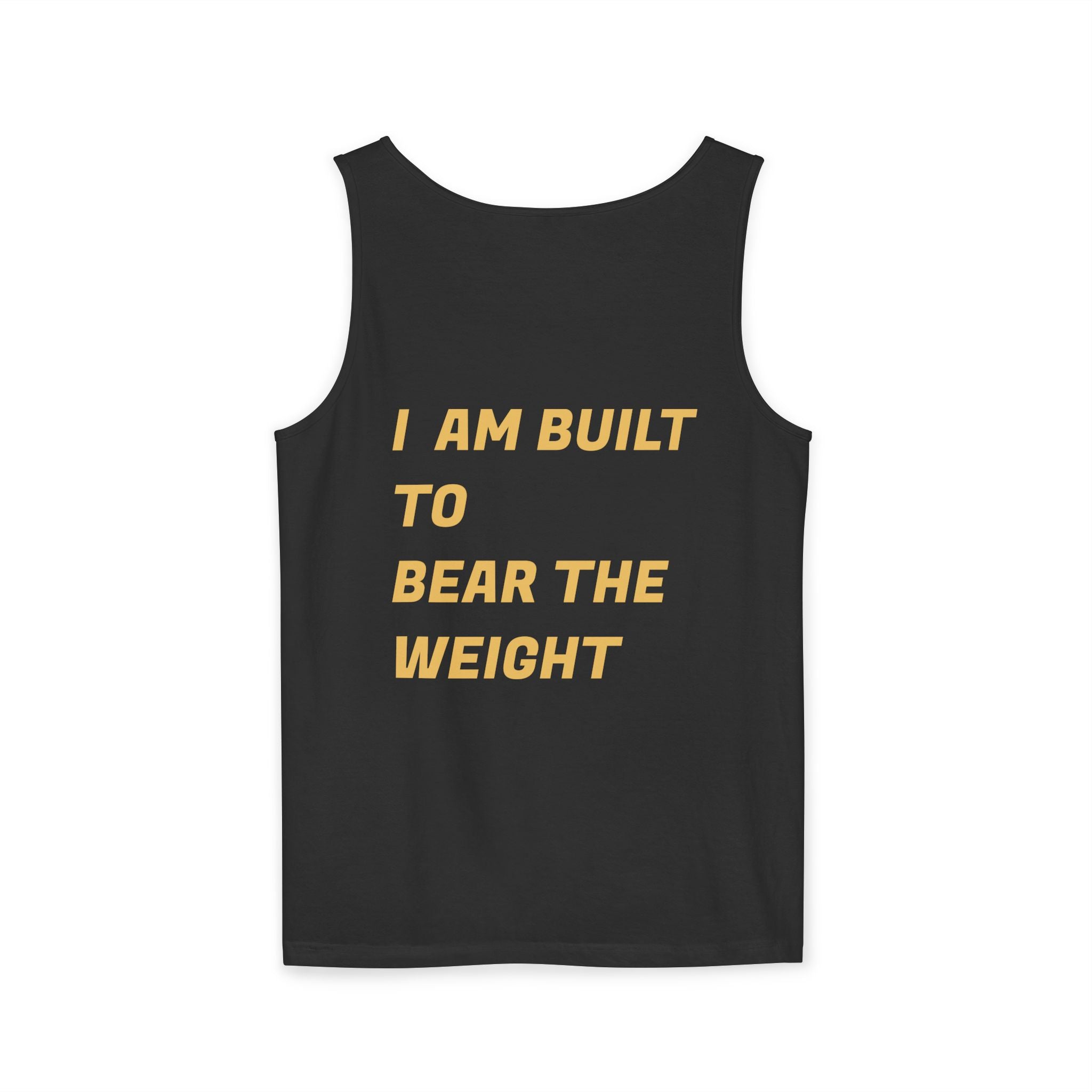 Unisex Garment-Dyed Tank Top - "I Am Built to Bear the Weight" - Motivational Fitness Apparel