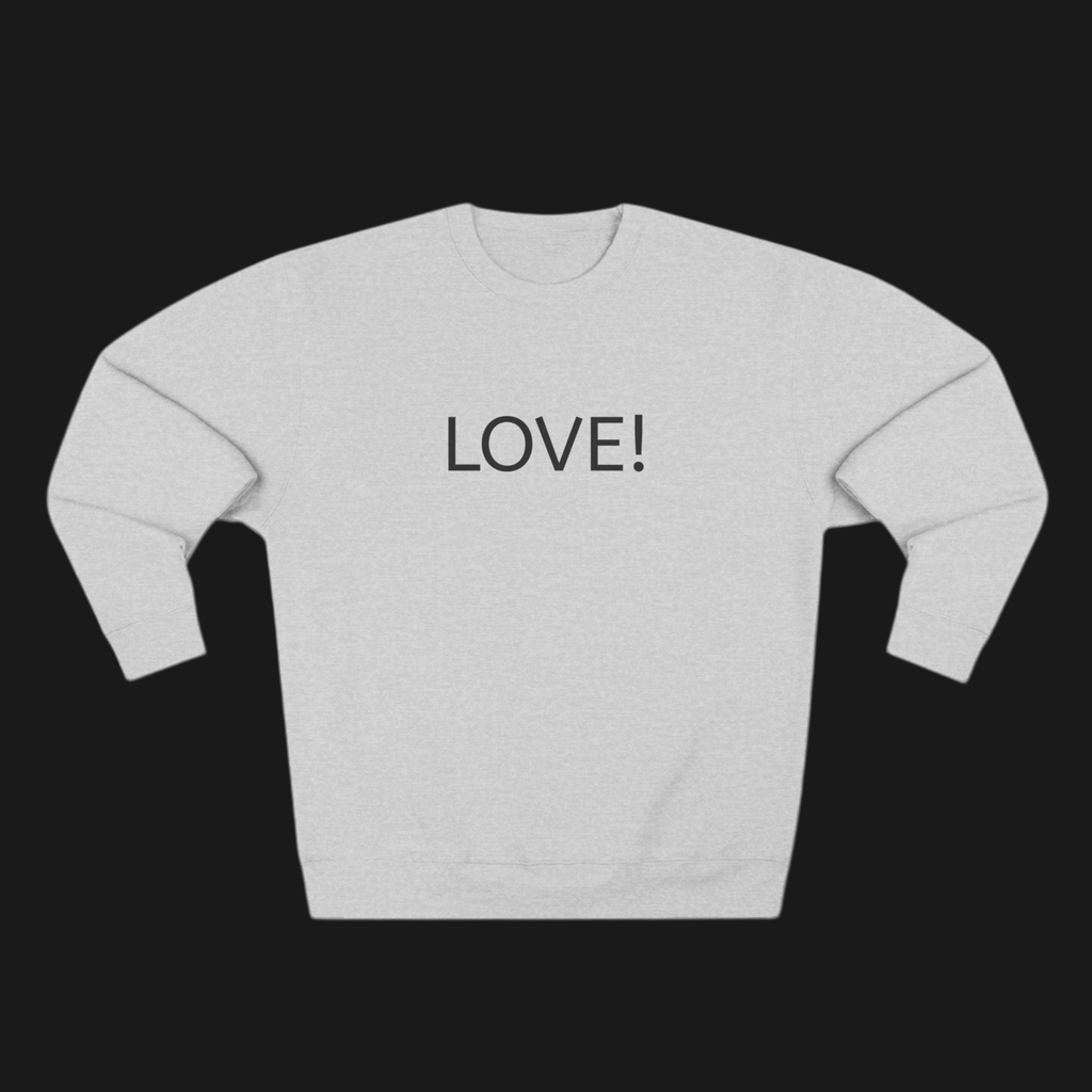 Unisex Love & Motivation Sweatshirt - Perfect for Cozy Celebrations